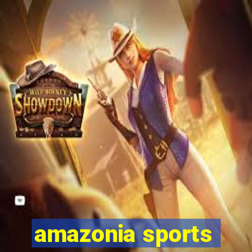 amazonia sports